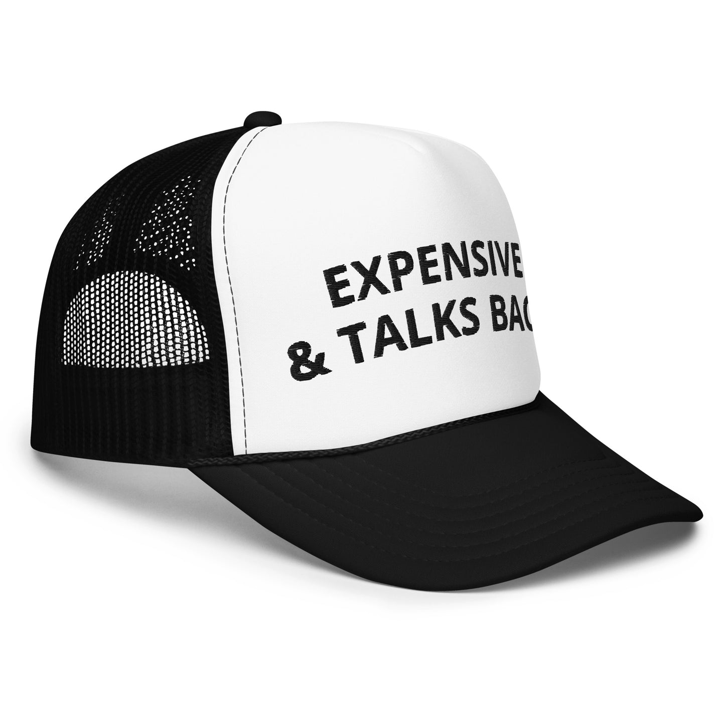 Expensive & Talks Back trucker hat