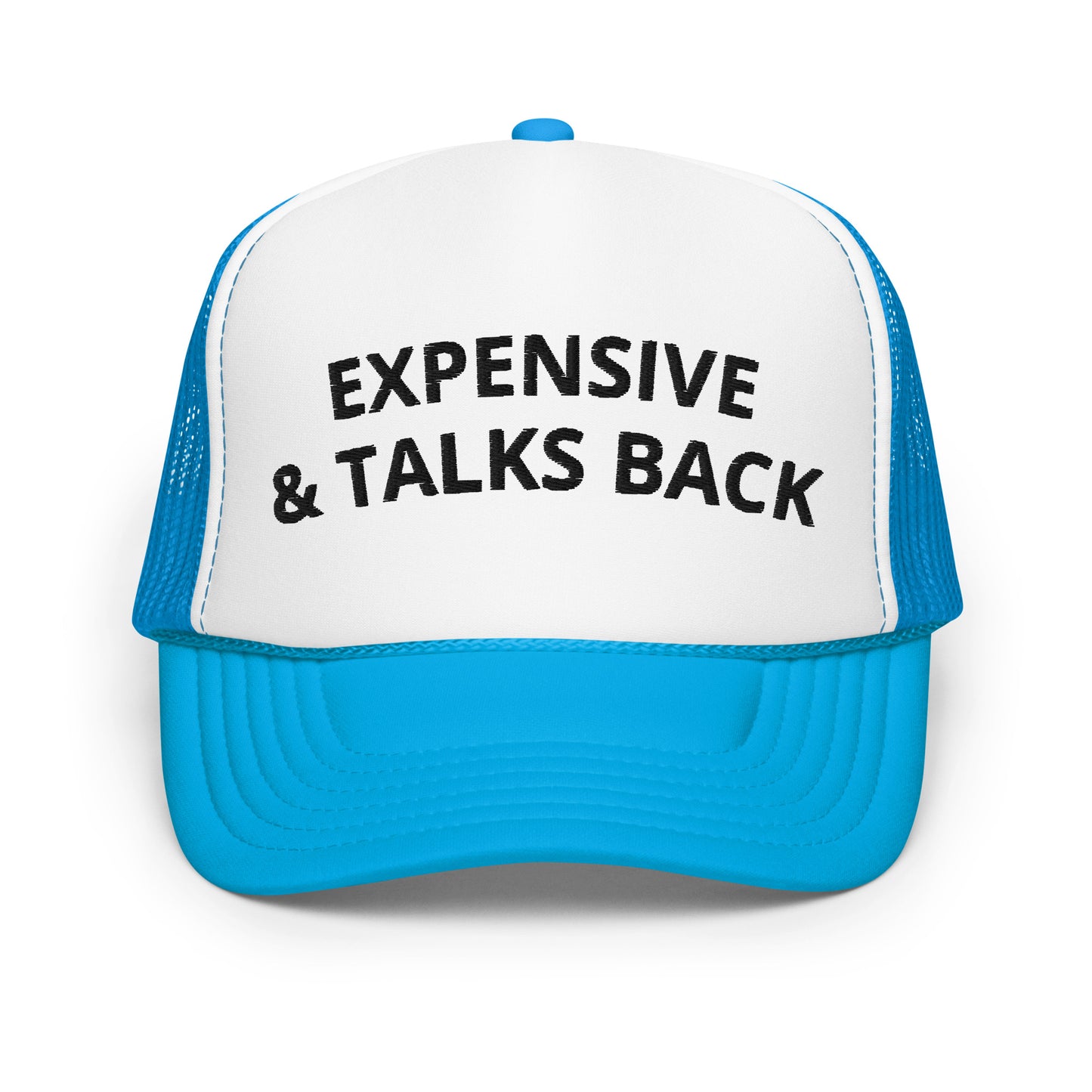 Expensive & Talks Back trucker hat