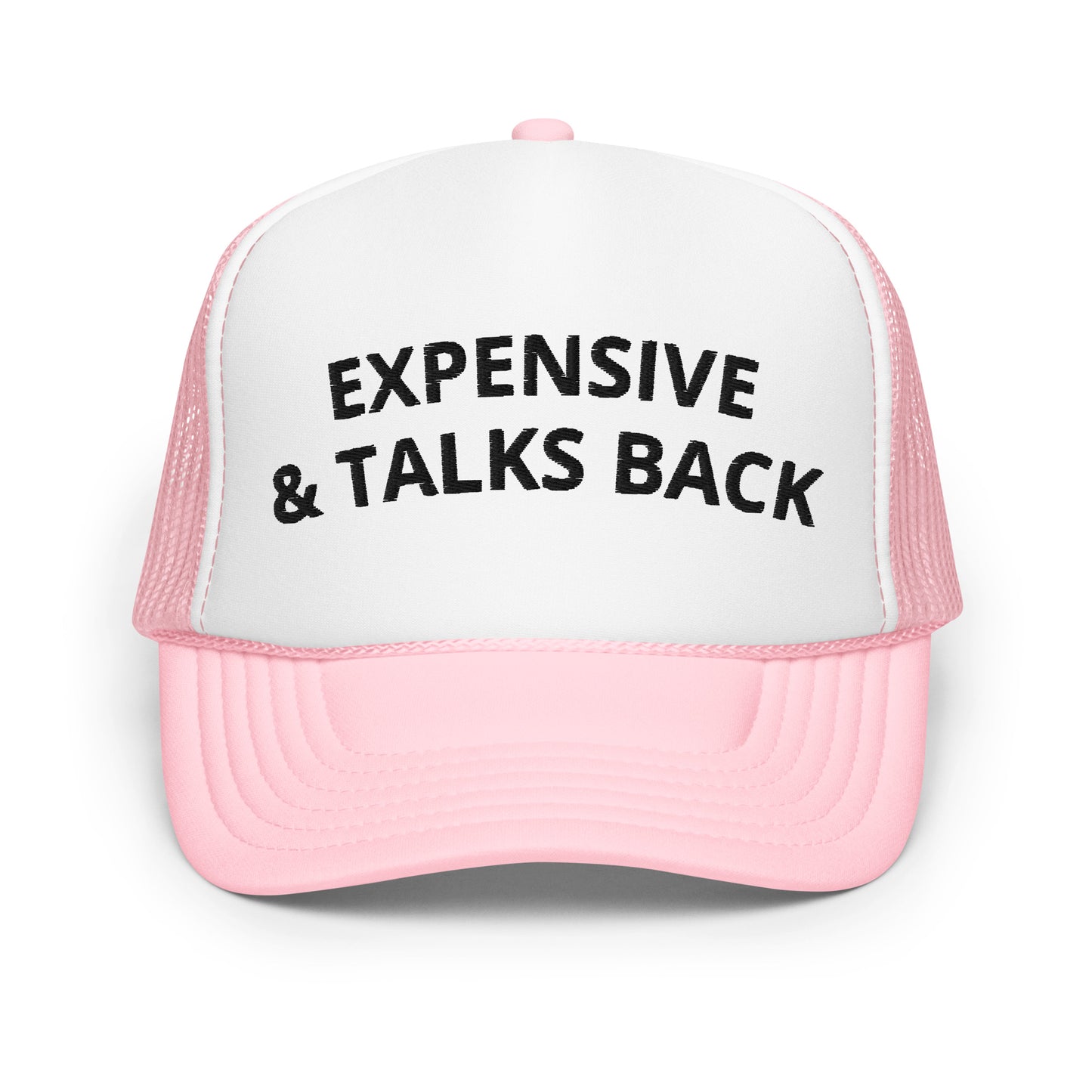 Expensive & Talks Back trucker hat