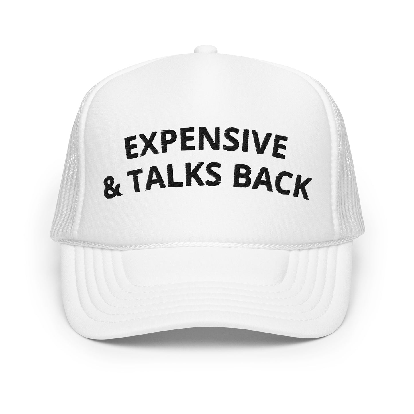 Expensive & Talks Back trucker hat