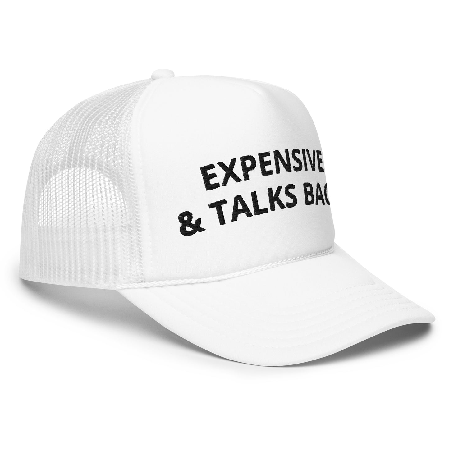 Expensive & Talks Back trucker hat