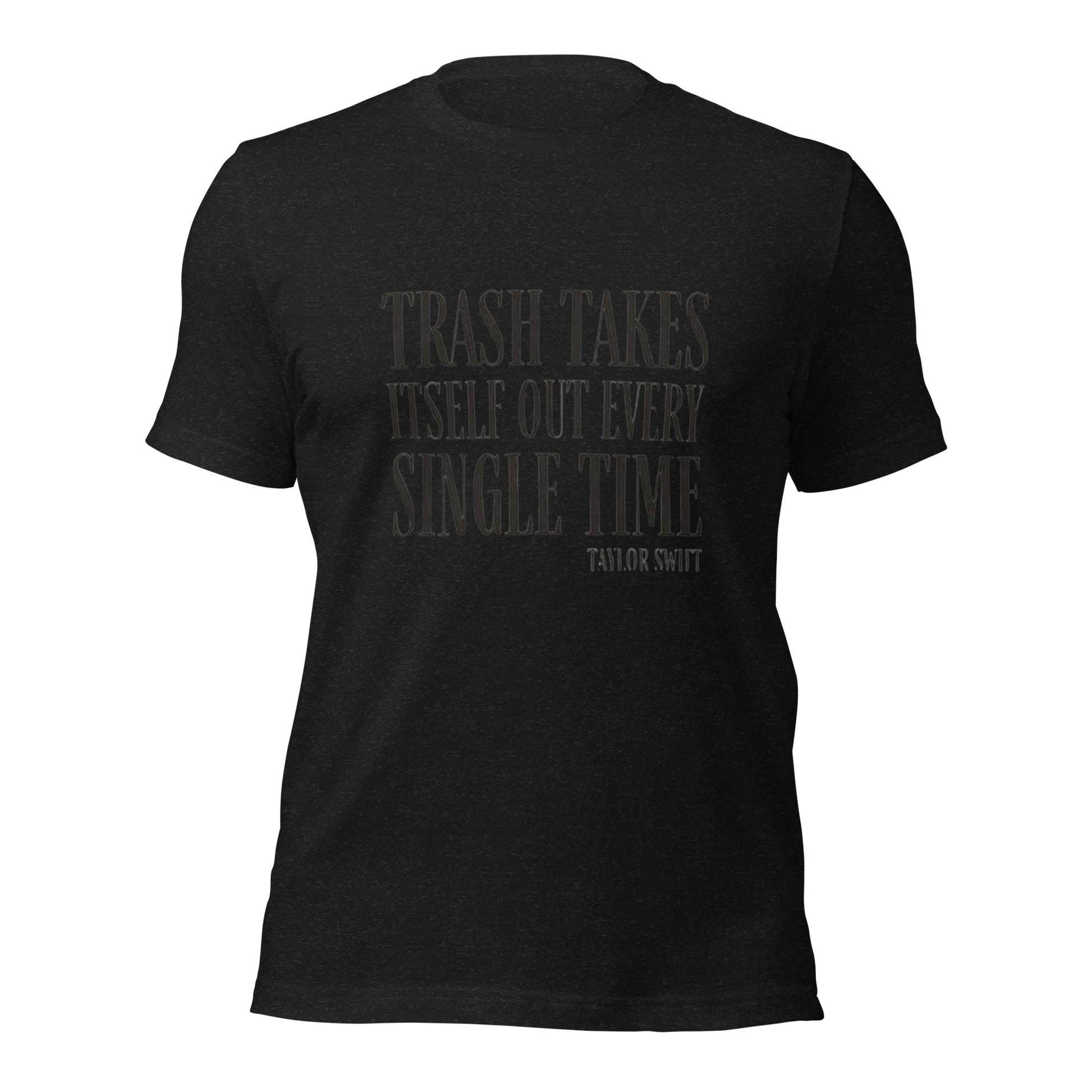 Trash Takes itself Out Unisex t-shirt - The Red Leopard Boutique 